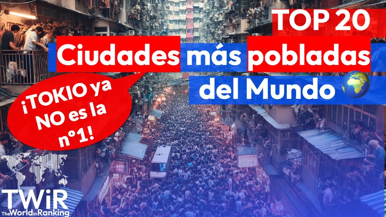 ciudades mas pobladas del mundo