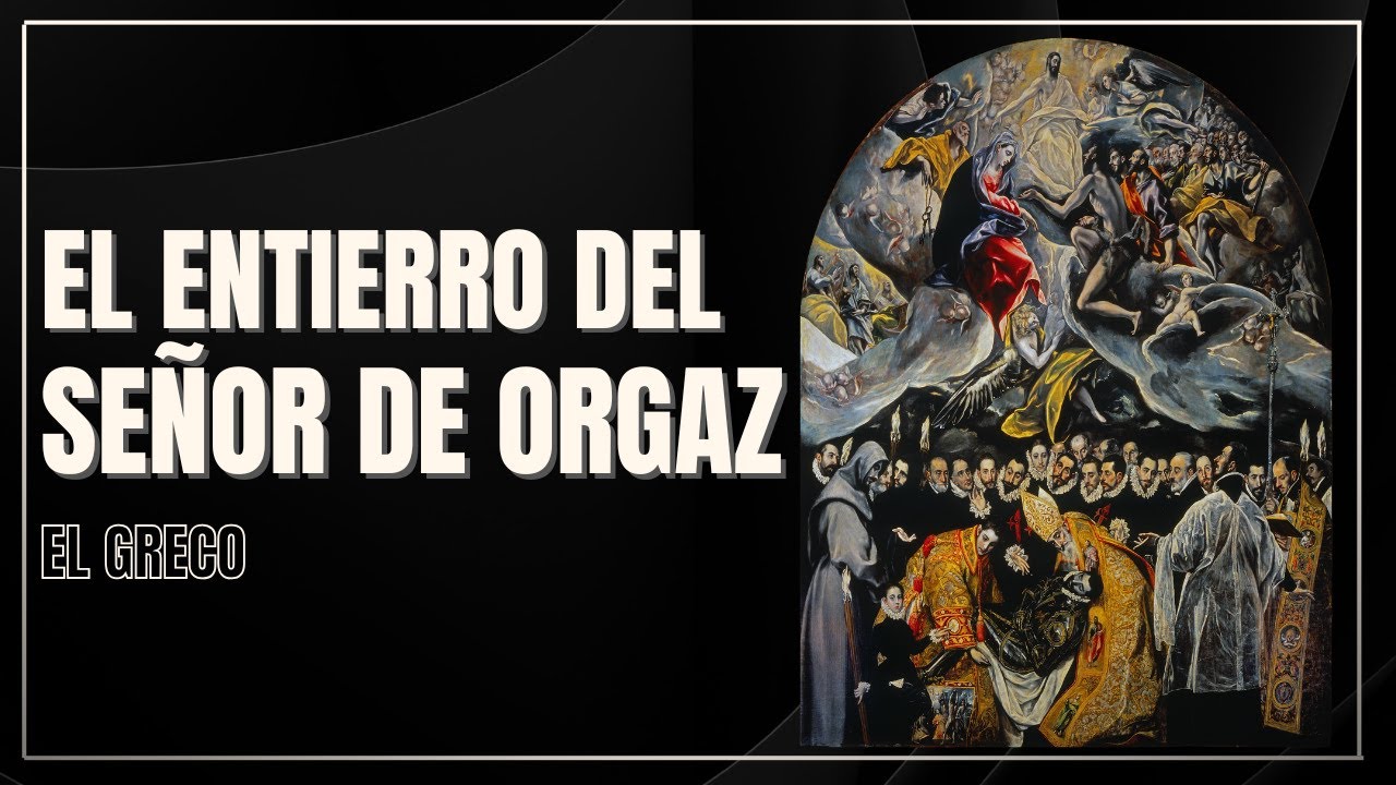 el entierro del conde orgaz curiosidades