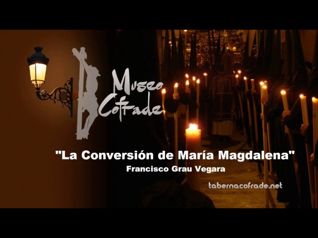 la conversión de la magdalena