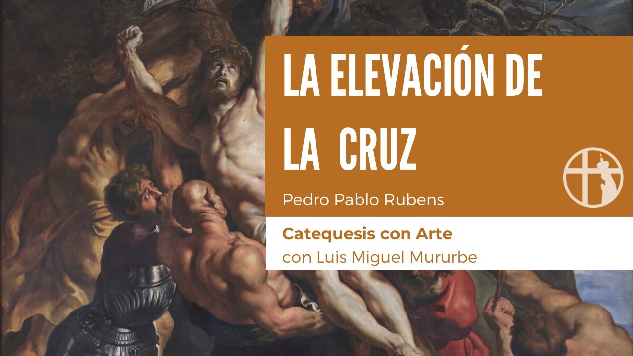 la elevacion de la cruz