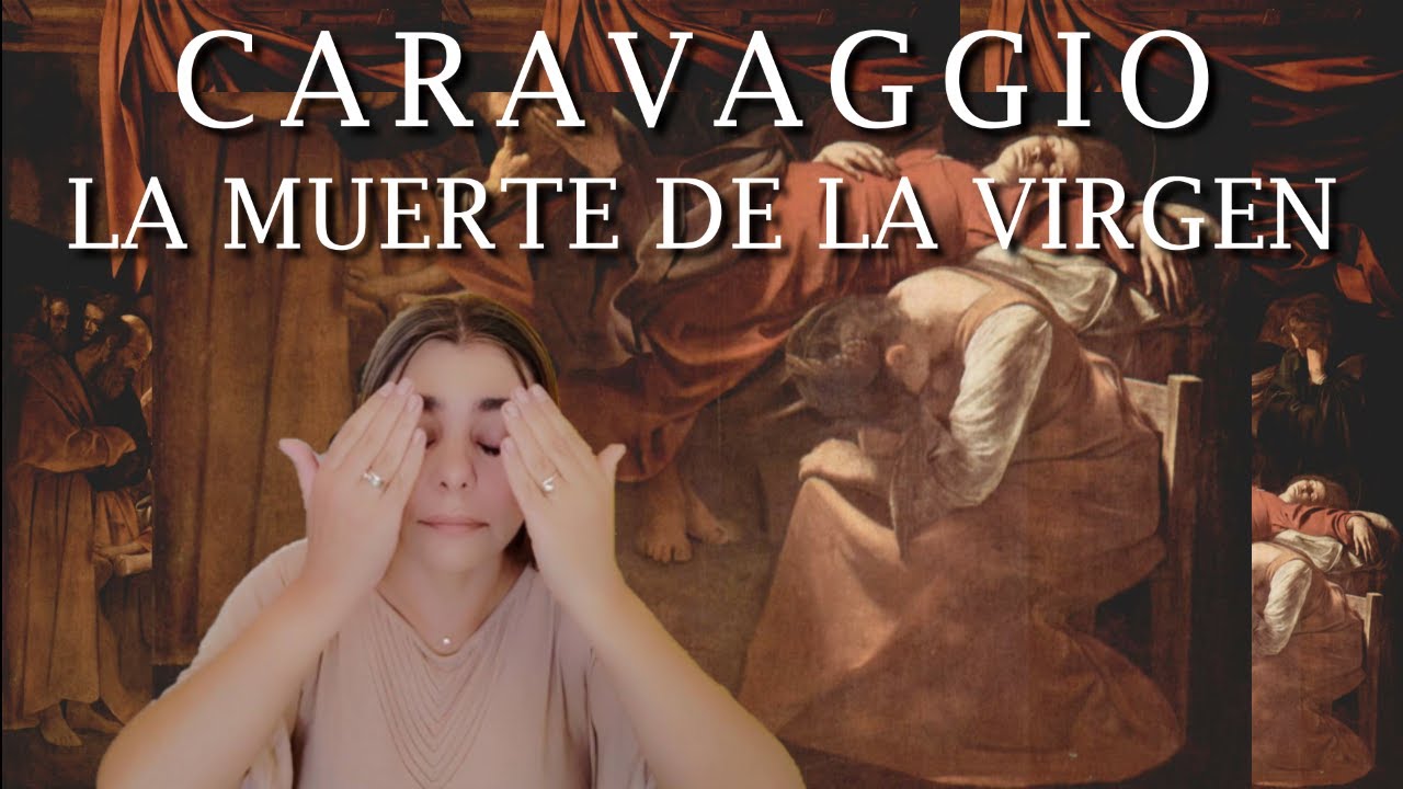 la muerte de la virgen de caravaggio comentario