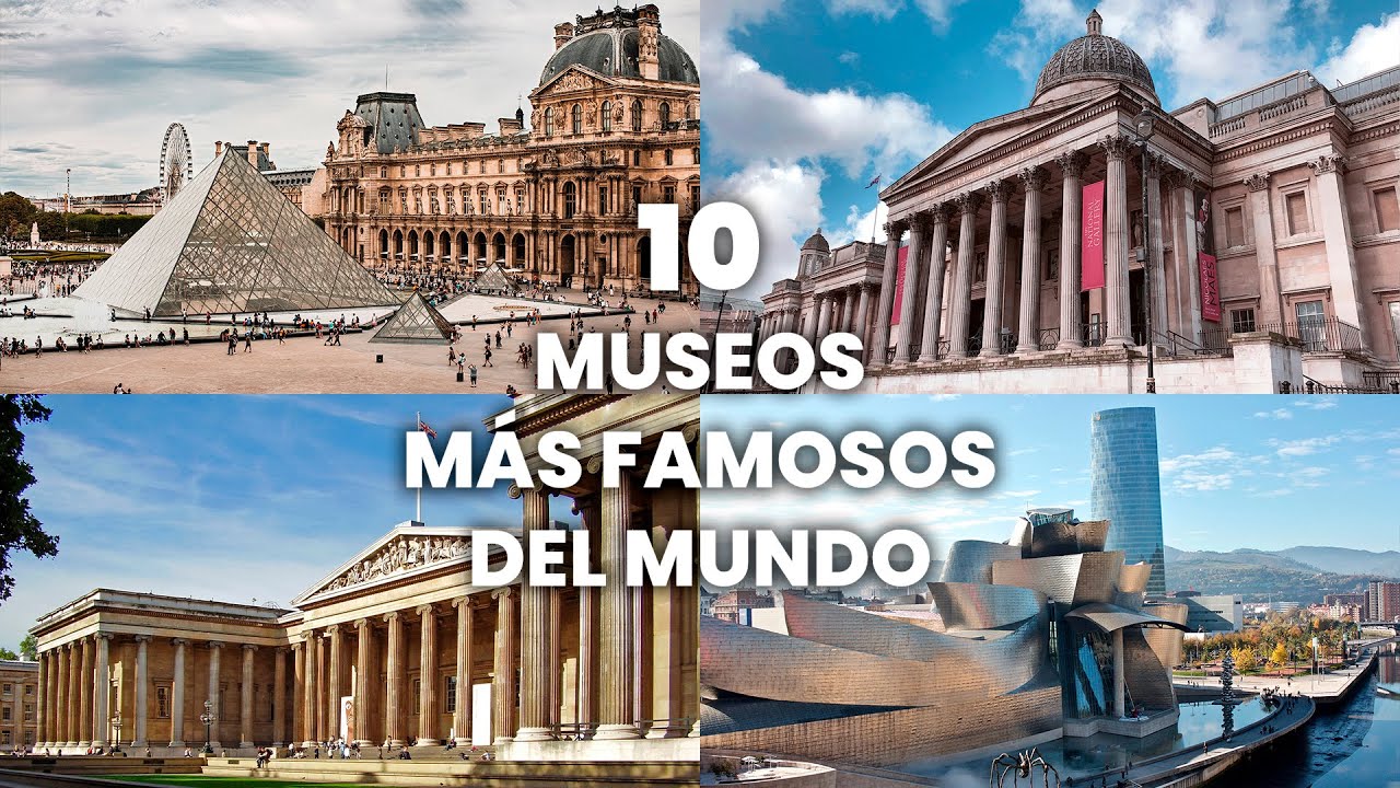 los mejores museos del mundo