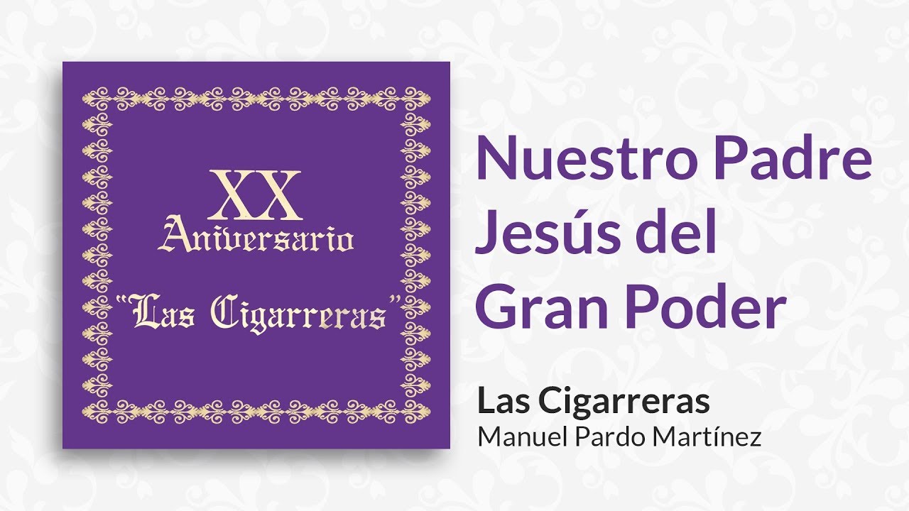 nuestro padre jesús del gran poder