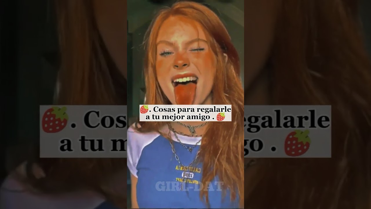 q regalarle a tu mejor amigo