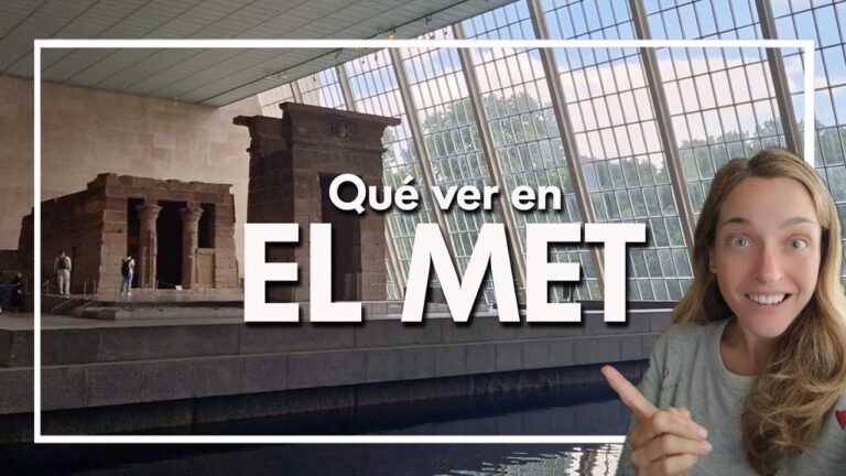 que ver en el met