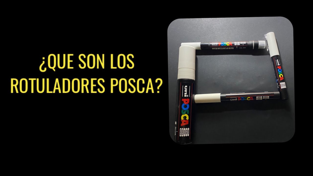 rotuladores posca para que sirven